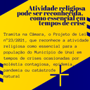 ATIVIDADE RELIGIOSA PODE SER RECONHECIDA COMO ESSENCIAL EM TEMPOS DE CRISE