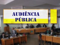 AUDIÊNCIA PÚBLICA