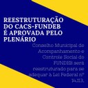 REESTRUTURAÇÃO DO CACS-FUNDEB É APROVADA PELO PLENÁRIO