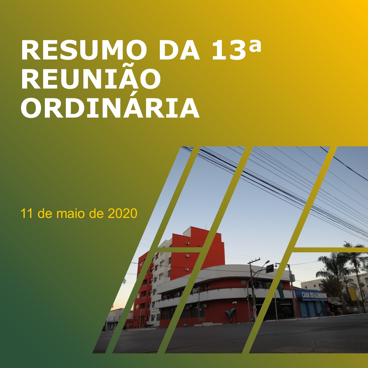 RESUMO DA 13ª REUNIÃO ORDINÁRIA