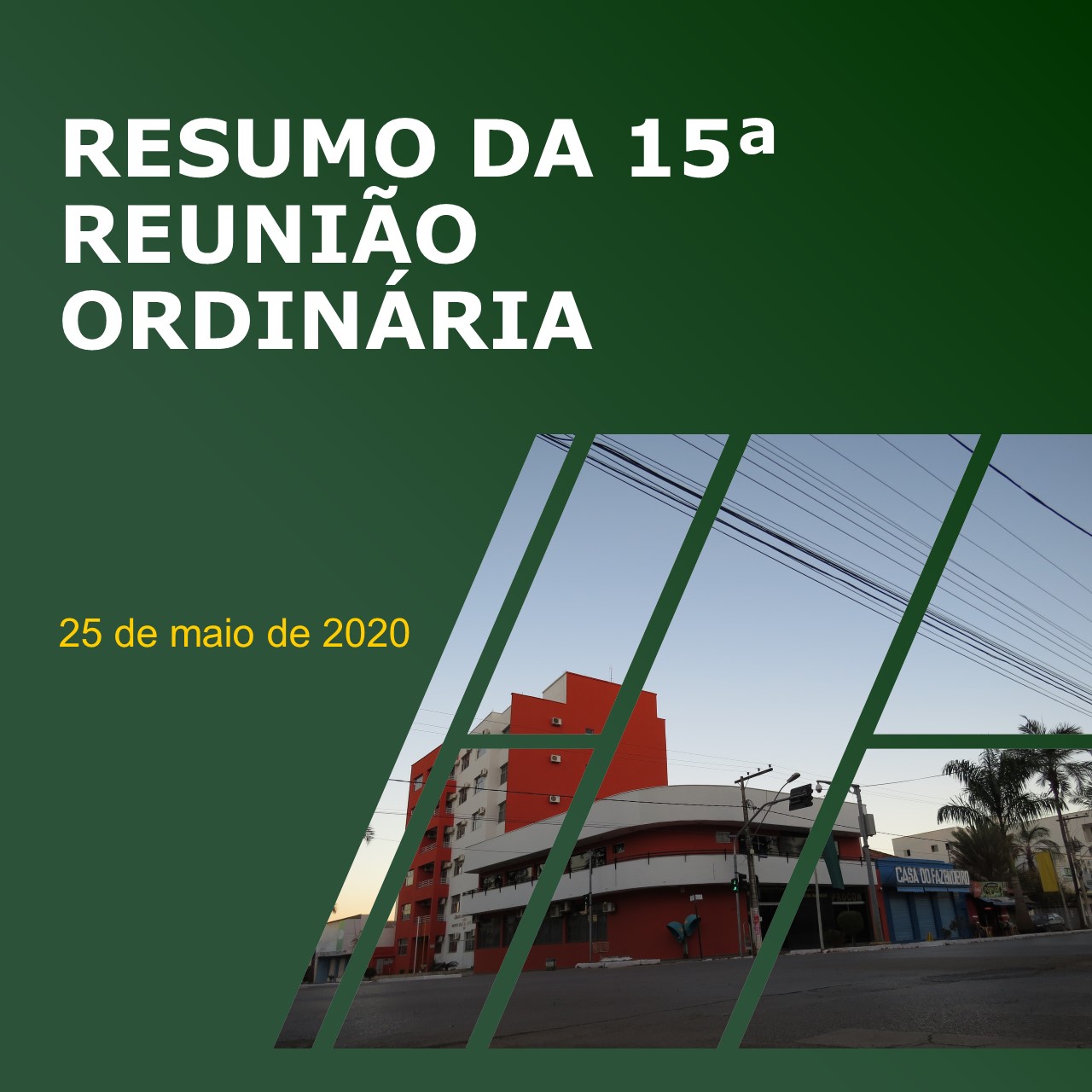 RESUMO DA 15ª REUNIÃO ORDINÁRIA