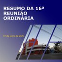 RESUMO DA 16ª REUNIÃO ORDINÁRIA