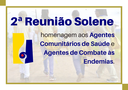 REUNIÃO SOLENE EM HOMENAGEM AOS ACS/ACE