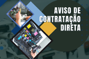 AVISO DE CONTRATAÇÃO DIRETA  