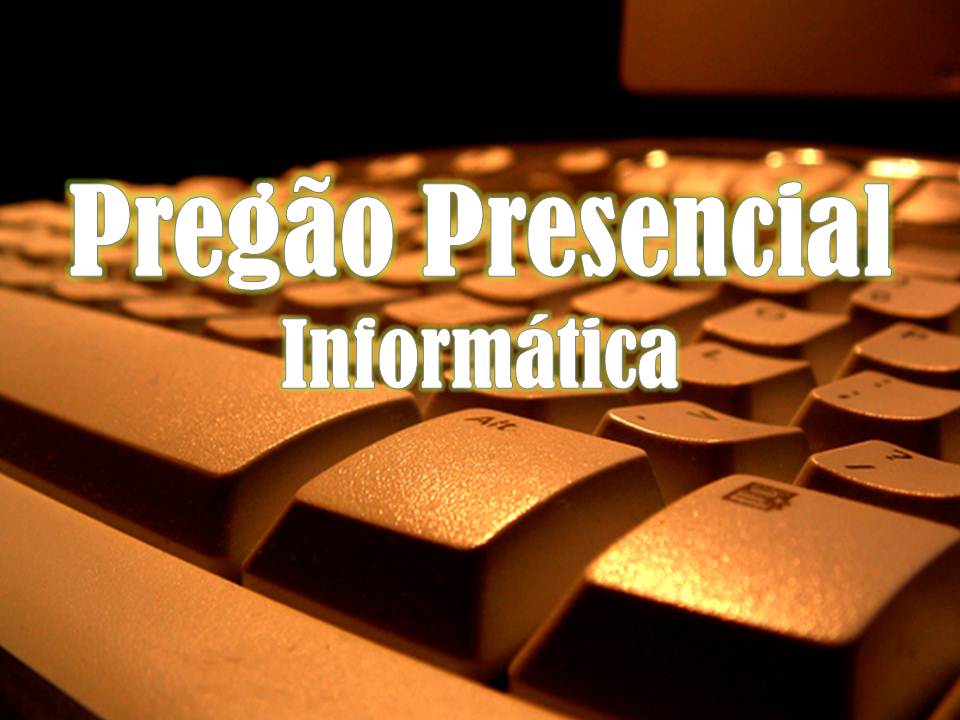 Publicado Pregão Presencial 07/2016 - Informática