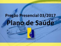 Publicado Pregão Presencial 03/2017 - Plano de Saúde